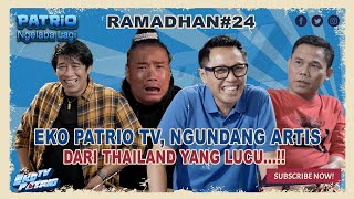 EKO PATRIO TV, INVITING A HILARIOUS ARTIST FROM THAILAND..!!