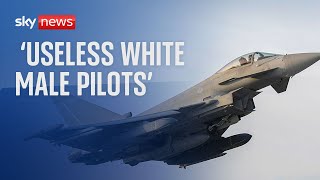 RAF: Applicants described as 'useless white male pilots'