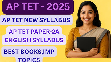 AP TET 2025 ENGLISH PAPER -2 A NEW SYLLABUS|AP TET LANGUAGE ENGLISH SYLLABUS LATEST NEWS#APTET#APDSC