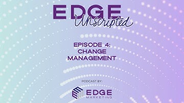 Episode 4: Change Management