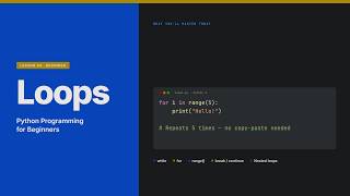 Python Tutorial for Beginners #5 – Python Loops | For Loop, While Loop, Range, Break & Continue