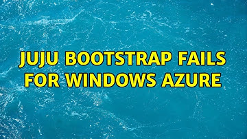 Ubuntu: Juju bootstrap fails for Windows Azure