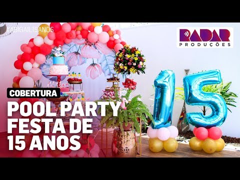 Cobertura de Evento - Pool Party 15 anos