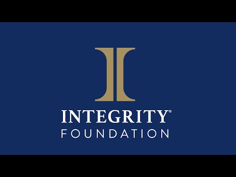 Integrity Introduces the Integrity Foundation to Enhance Charitable Giving and Impact Communities Nationwide