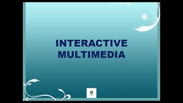 Interactive Multimedia