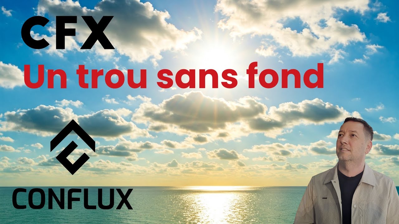 CONFLUX un trou sans fond pour la crypto CFX