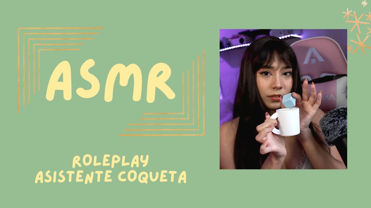 ASMR- ASISTENTE COQUETA/ROLEPLAY