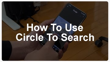 How To Use Circle To Search With Google On Samsung S Series