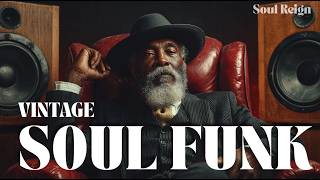 Funky Soul Sessions | 2-Hour Vintage Groove Mix | Soul Reign