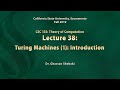 Understanding Turing Machines: Lecture 38 Breakdown 📚