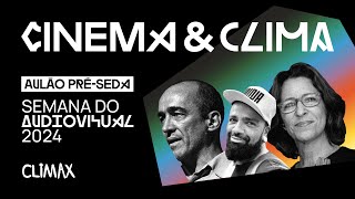 Cinema e Clima em debate - Aulão Casa NINJA Amazônia gratuito e ao vivo