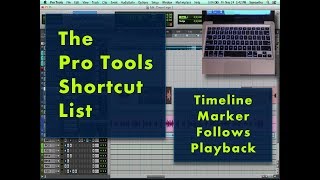 The Pro Tools Shortcut List: Timeline Selection Play Start Marker Follows Playback | HowToNOWTUBE