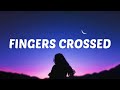 Lauren Spencer Smith - Fingers Crossed (Lyrics)