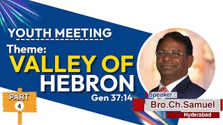 Online Youth Meeting Part  4 11072022  Bro Ch Samuel  Hebron   Hebron Fellowship