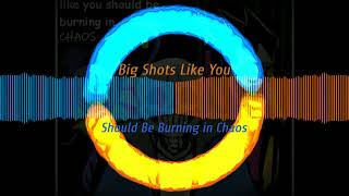 [Big Shots] Like You Should Be Burning In Chaos (Megalovania x The World Revolving x Big Shot)