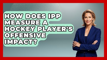 How Does IPP Measure A Hockey Player