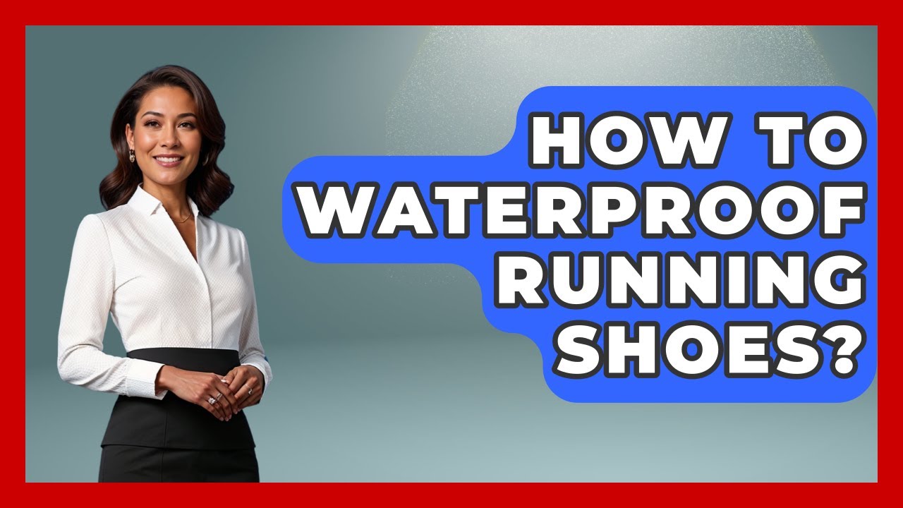 How To Waterproof Running Shoes? - The Sharp Dressed Gent