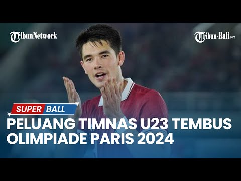 UPDATE TIMNAS | Elkan Baggott Bicara Kans Timnas U-23 Indonesia Lolos ke Olimpiade Paris 2024