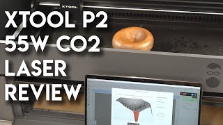 xTool P2 - Full Review and Final Thoughts