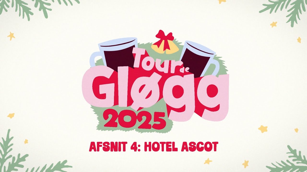 Tour de gløgg 2025 - 4. stop: Ascot Hotel