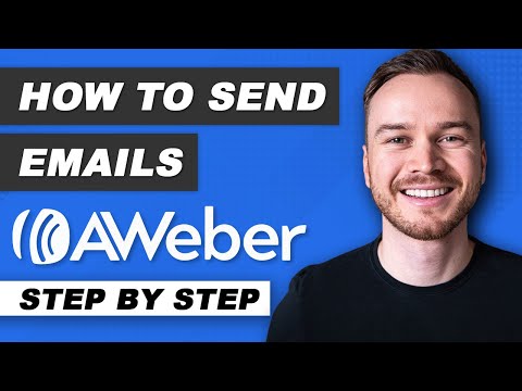 How to Send Emails with AWeber 2021 (Step-by-Step)
