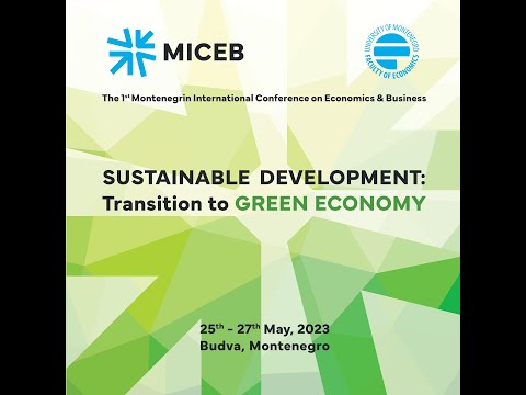 MICEB - Montenegrin International Conference on Economics & Business DAY 1