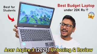 Best Laptop under 20K Budget..?😱 Acer Aspire 3 (2025) Unboxing & Review