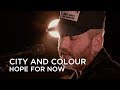 City and Colour | Hope for Now | CBC Music