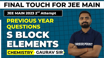 Previous Year Exam Questions on S-block Elements | Chemistry | JEE Main 2023 | Gaurav Sir @cpkota