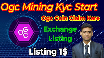Ogc Mining Kyc Kaise Kare | Ogc Coin Claim Kaise kare | @Fcryptomining