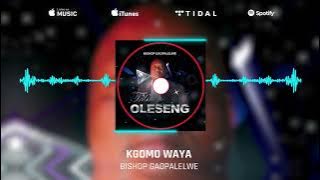 Bishop Gaopalelwe- Kgomo Waya