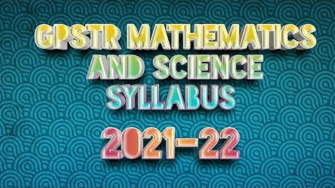 gpstr syllabus /mathematics /science(2022)