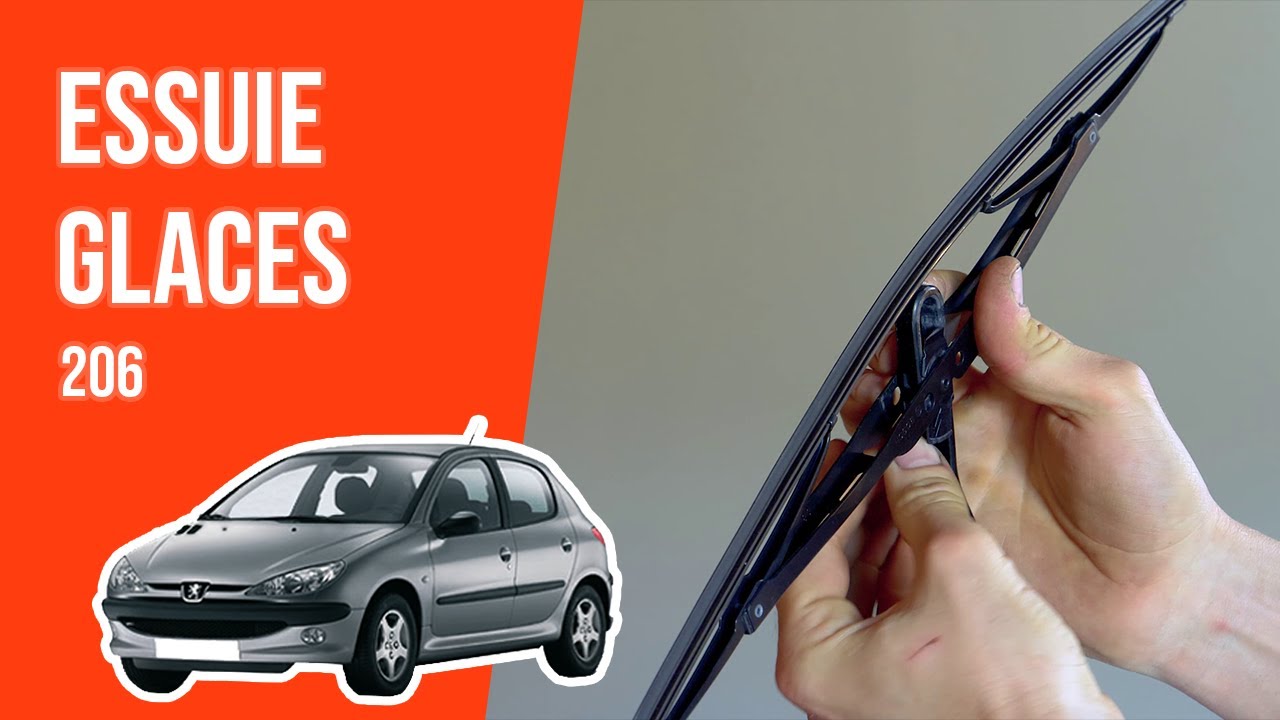 Changer les Essuie-glaces PEUGEOT 206 🌧 - YouTube