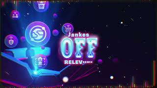 Video thumbnail of "Jankes - off (Relev Remix)"