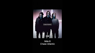 CHASE ATLANTIC - INTO IT (Lyrics)