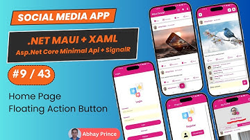 # 9 of 43 - Build Fullstack Social Media App .NET MAUI XAML + Asp.Net Core Minimal Api + SignalR