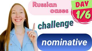 Learn Russian nominative case with real life examples