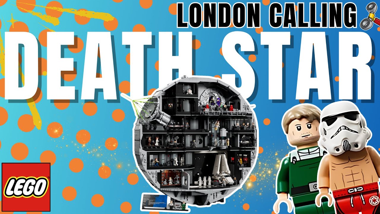 LONDON CALLING LEGO PODCAST 292 - THE ULTIMATE DEATH STAR IS ON THE HORIZON