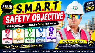 SMART SAFETY OBJECTIVE: Detailed Discussion