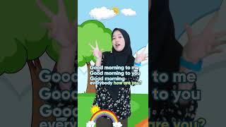 BELAJAR BAHASA INGGRIS GREETING DENGAN LAGU: GOOD MORNING SONG