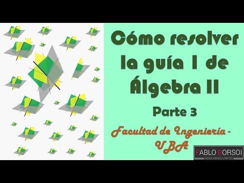 Cómo resolver la guía 1 de Álgebra II - Ejercicios 9 al 12