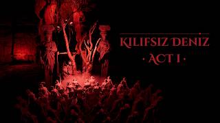 Kılıfsız Deniz (Act I) - Sinan Aslan Psychedelic Anatolian Mystic Rock With Dhikr