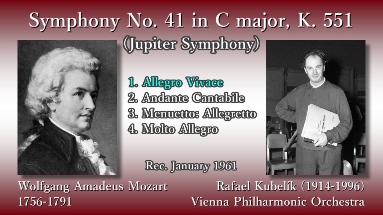 Mozart: Symphony No. 41, Kubelík & VPO (1961) モーツァルト 交響曲