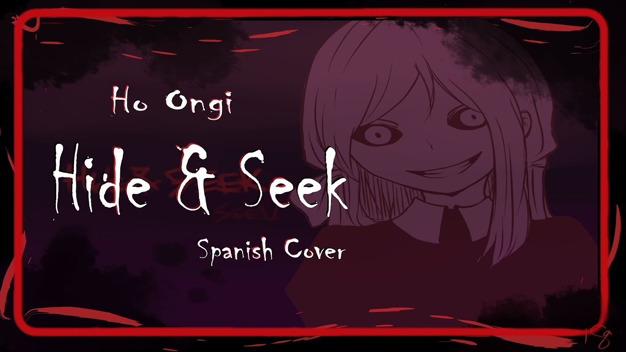 Hide & Seek~ [Spanish Cover] ~ Dork Chorus - YouTube