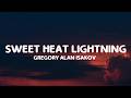 Gregory Alan Isakov Sweet Heat Lightning Lyrics 