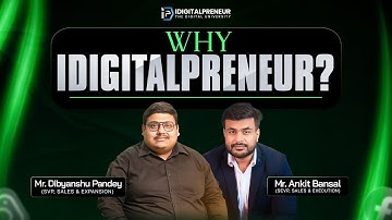 Why IDIGITALPRENEUR ? | Mr. Ankit Bansal & Mr. Dibyanshu Shankar Pandey | IDIGITALPRENEUR