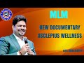 Awpl new documentry of asclepius wellness