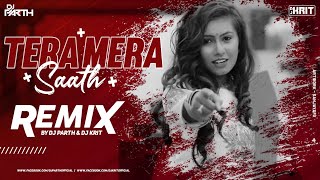Download Lagu Tera Mera Saath | Gujju Remix | DJ PARTH X DJ KRIT OFFICIAL 2020 MP3