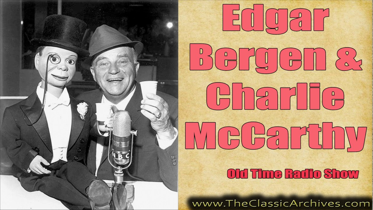 Edgar Bergen with Charlie McCarthy 551218   Guest   Candy Bergen