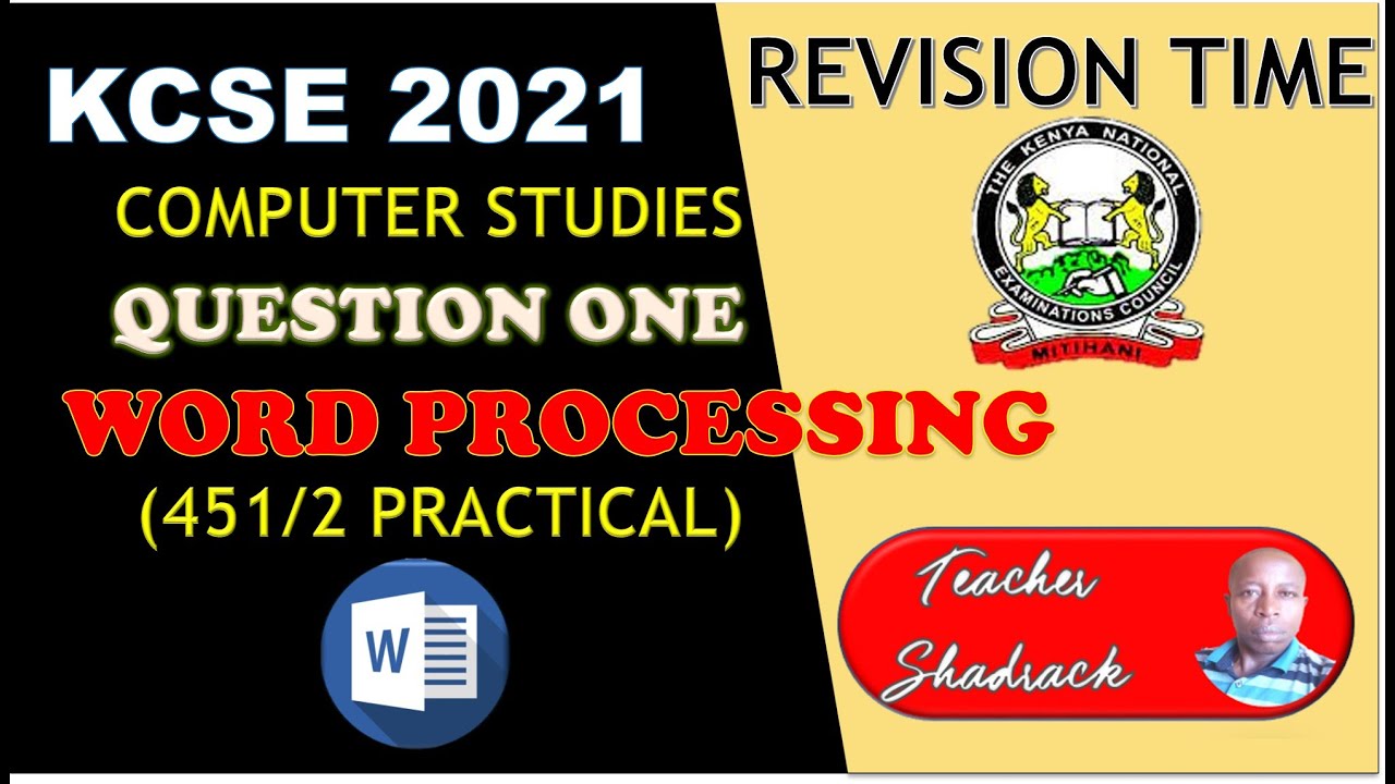 2021 KCSE 451/2 COMPUTER STUDIES PP2 Q1 YouTube